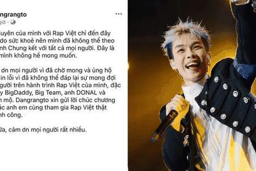 Dangrangto quyết định dừng chân ở chặng đua Rap Việt mùa 4 vì lý do sức khỏe