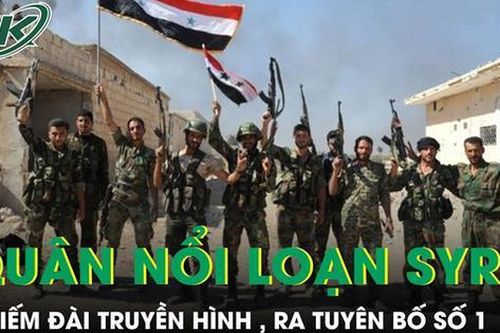 Phe đối lập chiếm đài truyền hình Syria, ra 'tuyên bố số 1'