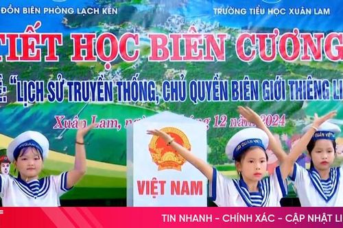 Bồi đắp tình yêu đất nước qua 'Tiết học biên cương'