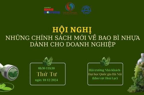 Sắp diễn ra hội nghị 'Những chính sách mới về bao bì nhựa dành cho doanh nghiệp'