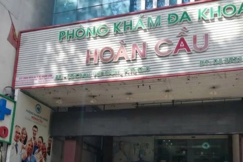 Đưa Phòng khám đa khoa Hoàn Cầu vào danh sách giám sát thường xuyên
