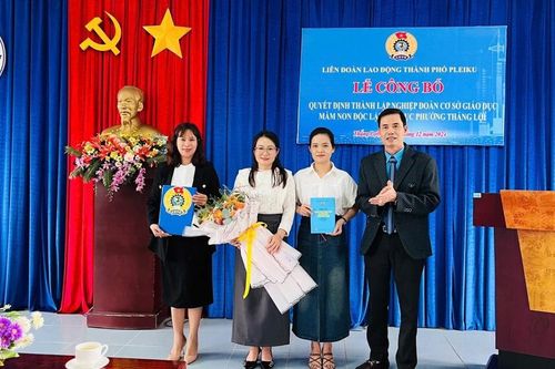 Thành lập Nghiệp đoàn cơ sở giáo dục Mầm non độc lập tư thục phường Thắng Lợi