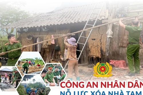 Công an nhân dân nỗ lực xóa nhà tạm, xây mái ấm bền vững
