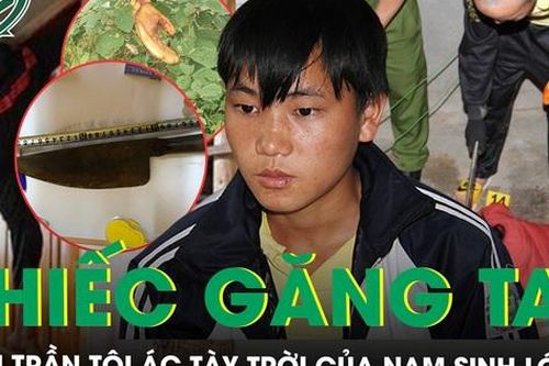 Chiếc găng tay dính máu vạch trần tội ác của nam sinh lớp 10 sát hại hàng xóm vì 'thiếu tiền tiêu'