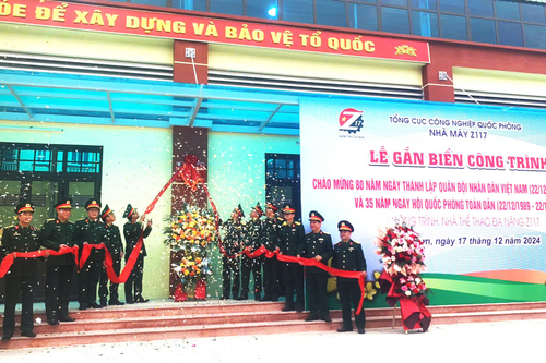 Nhà máy Z117 gắn biển 2 công trình chào mừng 80 năm Ngày Thành lập Quân đội