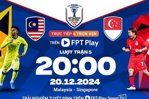 Nhận định Malaysia vs Singapore, 20h ngày 20/12: 'Tử chiến' không khoan nhượng