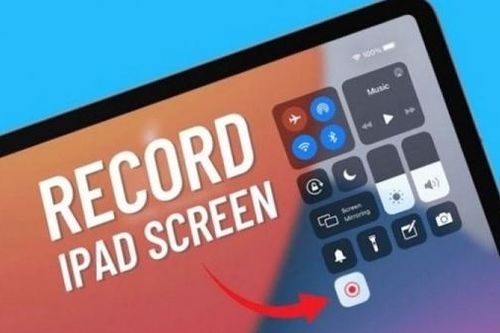 Quay màn hình iPad chỉ với vài thao tác đơn giản