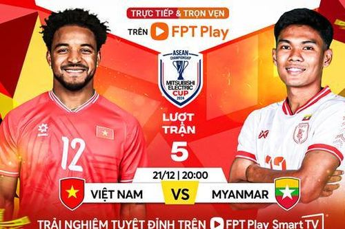 Nhận định Việt Nam vs Myanmar, 20h00 ngày 21/12: Thắng để khẳng định vị thế