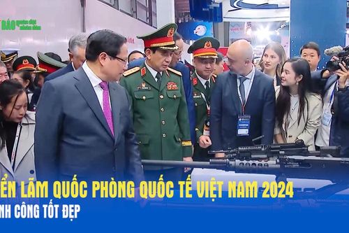 Triển lãm Quốc phòng quốc tế Việt Nam 2024 thành công tốt đẹp
