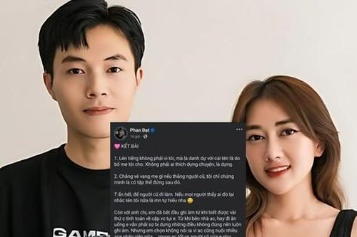 Phan Đạt đăng 'kết bài' chấm dứt tranh cãi với vợ cũ nhưng lại ẩn ý drama mới