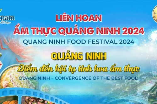 Quảng Ninh: Khai mạc liên hoan ẩm thực quy mô lớn nhất từ trước đến nay