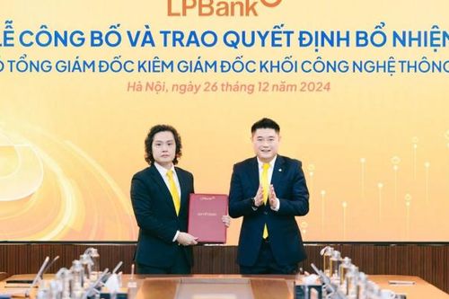 LPBank bổ nhiệm ông Lưu Danh Đức làm Phó Tổng Giám đốc kiêm Giám đốc Khối Công nghệ Thông tin