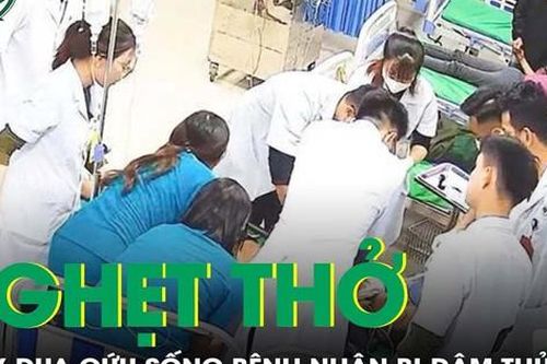 Nghẹt thở chạy đua cứu sống bệnh nhân bị đâm thủng phổi, đã ngừng tuần hoàn