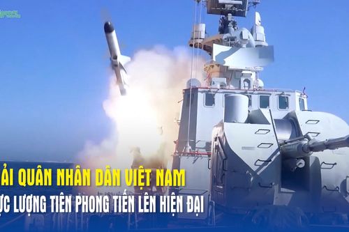 Hải quân nhân dân Việt Nam lực lượng tiên phong tiến lên hiện đại