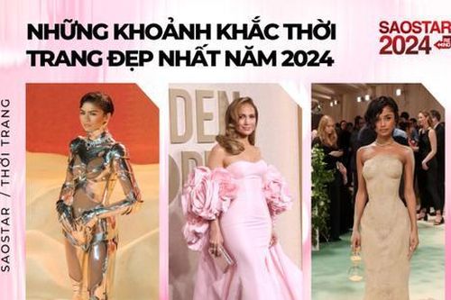 Những khoảnh khắc thời trang đẹp nhất năm 2024: Ai đỉnh nhất?