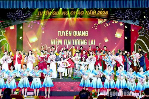 Chương trình Tuyên Quang chào năm 2025: Niềm tin tương lai