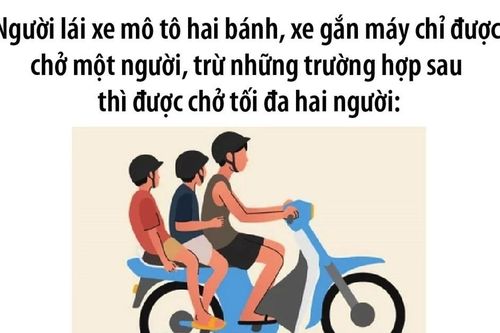 Xe môtô hai bánh, xe gắn máy được chở 3 người trong trường hợp nào?