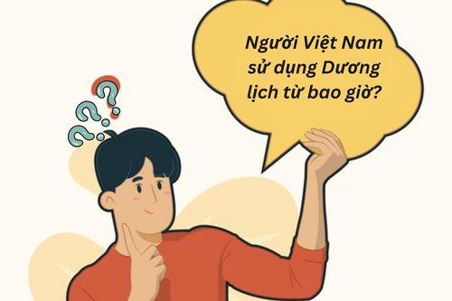 Người Việt Nam sử dụng Dương lịch từ bao giờ?