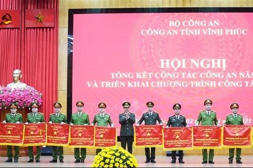 Công an tỉnh Vĩnh Phúc triển khai thực hiện hiệu quả các nhiệm vụ bảo đảm ANTT