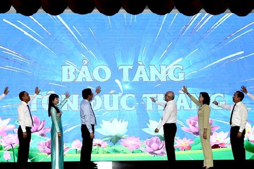 Khánh thành công trình xây dựng mới Bảo tàng Tôn Đức Thắng