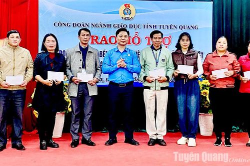 Công đoàn ngành Giáo dục hỗ trợ 19 giáo viên có hoàn cảnh khó khăn