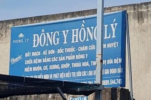 TPHCM: Phòng khám Đông Y Hồng Lý thổi phồng công dụng, hành nghề không phép, thách thức cơ quan chức năng