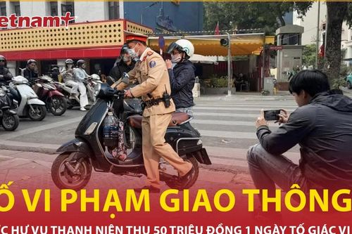 Bản tin 60s: Thực hư thông tin 'thanh niên thu 50 triệu đồng sau 1 ngày tố giác vi phạm', cảnh sát giao thông nói gì?