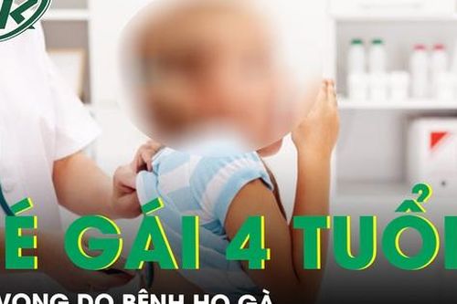 Đồng Nai: Bé gái 4 tuổi tử vong do bệnh ho gà