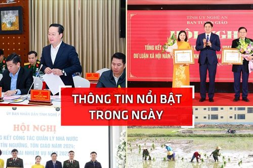 Nghệ An: Thông tin nổi bật ngày 7/1