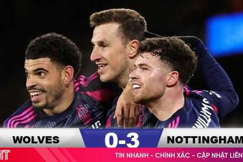 Thắng ấn tượng Wolves, Nottingham vững vàng ở top 3