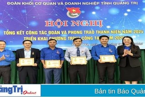 Đoàn Khối Cơ quan và Doanh nghiệp tỉnh Quảng Trị triển khai nhiệm vụ công tác năm 2025