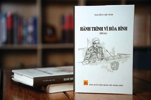 Cuốn sách 'Hành trình vì hòa bình' - hồi ức của cố Thượng tướng Nguyễn Chí Vịnh