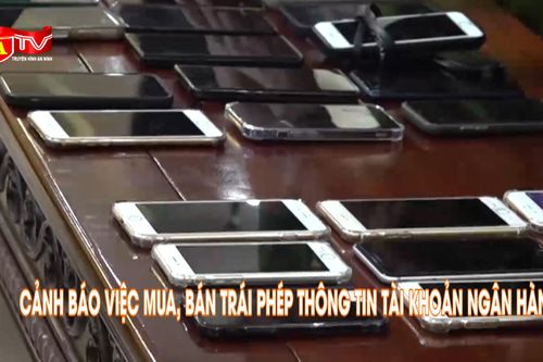Hành vi mua bán thông tin tài khoản ngân hàng có thể bị xử lý về hình sự