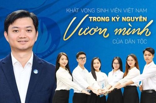 Khát vọng sinh viên Việt Nam trong kỷ nguyên vươn mình của dân tộc