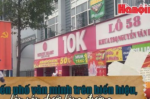 Lộn xộn ở 2 tuyến phố văn minh đô thị quận Hà Đông