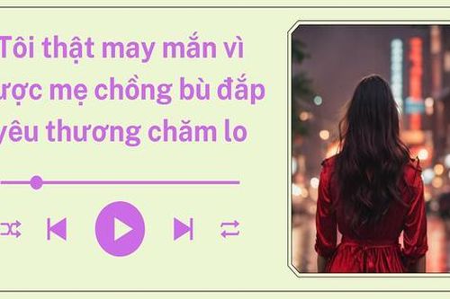 Audio: Ngỡ ngàng trước quyết định bất ngờ của mẹ chồng khi biết anh ấy 'cắm sừng' tôi