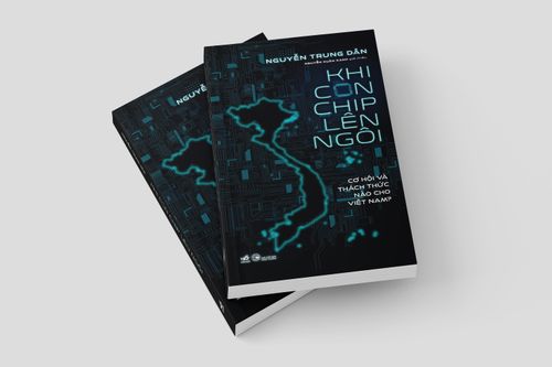 Ra mắt cuốn sách 'Khi con chip lên ngôi', trò chuyện cùng tác giả Nguyễn Trung Dân