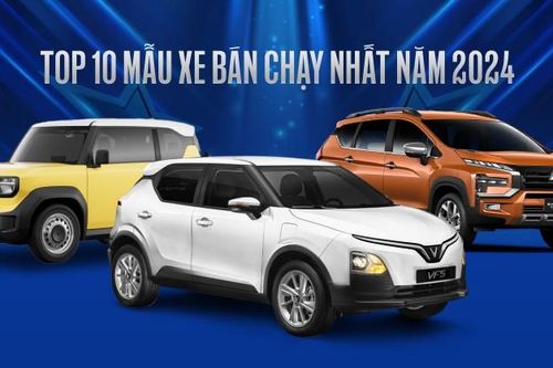 Top 10 mẫu xe ô tô bán chạy nhất Việt Nam năm 2024