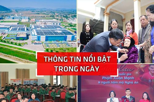 Nghệ An: Thông tin nổi bật ngày 14/1