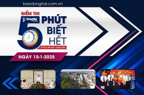 Điểm tin '5 phút biết hết' sáng 15-1: Giám đốc Sở Xây dựng Hồ Văn Hà làm tân Phó chủ tịch UBND tỉnh Đồng Nai