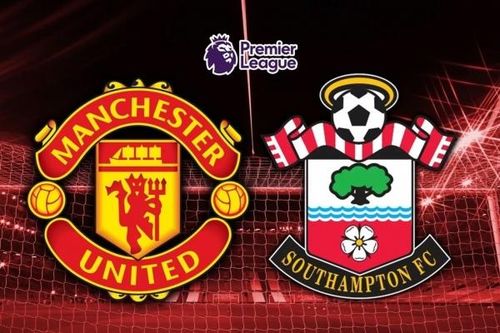 Nhận định trận đấu MU vs Southampton: Quỷ đỏ giải cơn khát?