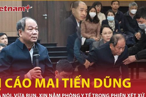 Bản tin 60s: Bị cáo Mai Tiến Dũng vừa nói vừa run, xin nằm phòng y tế trong phiên xét xử