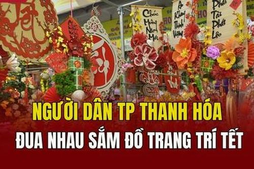 Người dân TP Thanh Hóa đua nhau sắm đồ trang trí Tết