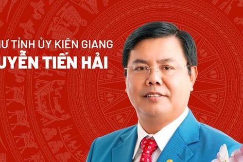 Chân dung tân Bí thư Tỉnh ủy Kiên Giang Nguyễn Tiến Hải