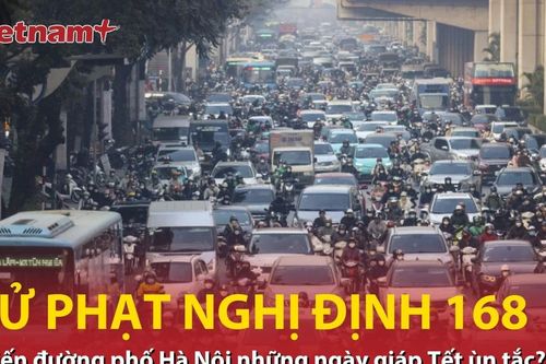 Xử phạt theo nghị định 168 có khiến đường phố Hà Nội những ngày giáp Tết ùn tắc?