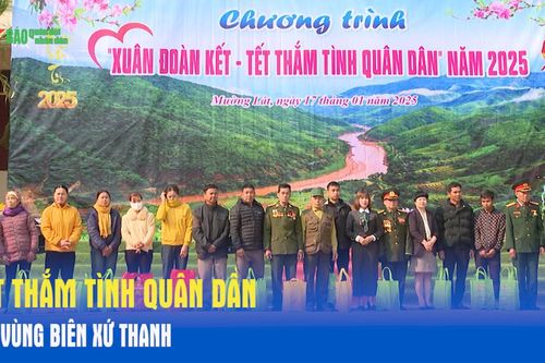 Tết thắm tình quân dân nơi vùng biên xứ Thanh