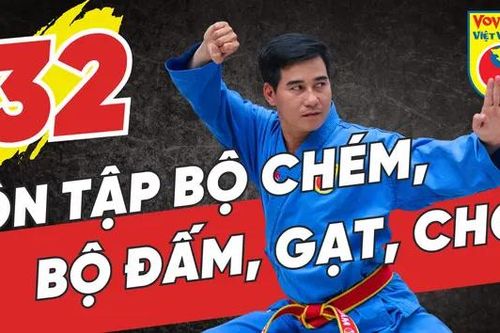 Tinh hoa võ Việt - Tập 32: Tổng ôn bộ Chỏ