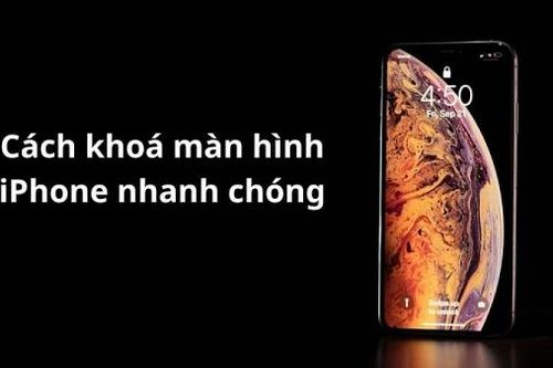 5 cách khóa màn hình iPhone nhanh và đơn giản nhất