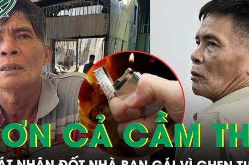 Gã sát nhân mua 60 lít xăng đốt nhà bạn gái vì ghen tuông, tự nhận bản thân 'hơn cả cầm thú'