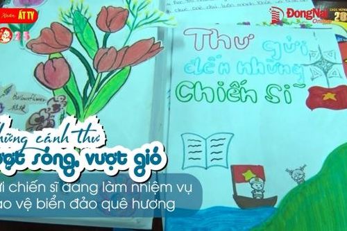 Những cánh thư vượt sóng, vượt gió gửi chiến sĩ đang làm nhiệm vụ bảo vệ biển đảo quê hương